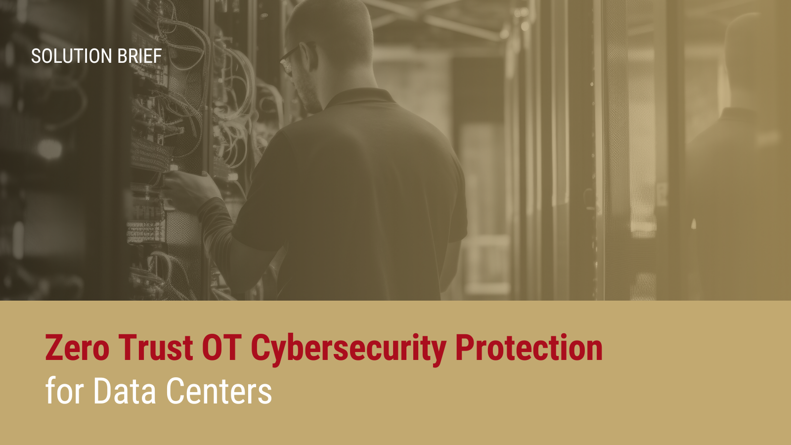 Zero Trust OT Cybersecurity Protection for Data Centers