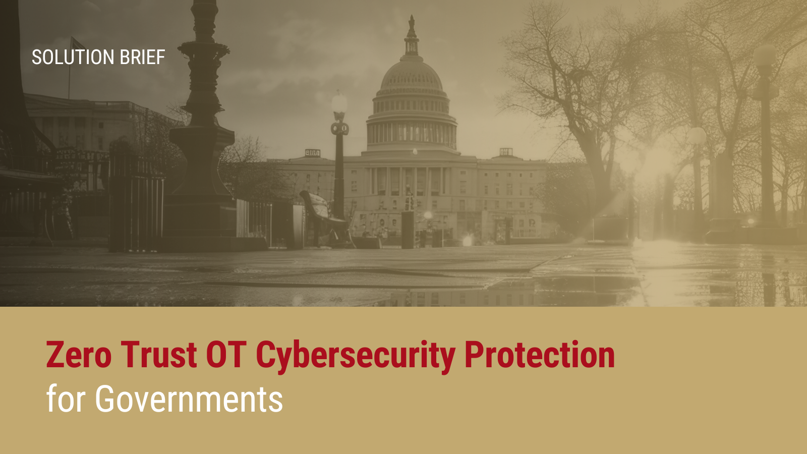 Zero Trust OT Cybersecurity Protection for Governments