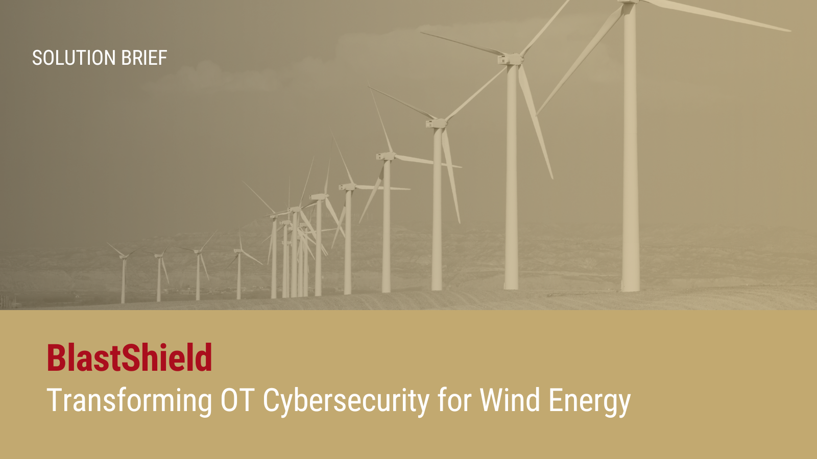 BlastShield: Transforming OT Cybersecurity for Wind Energy