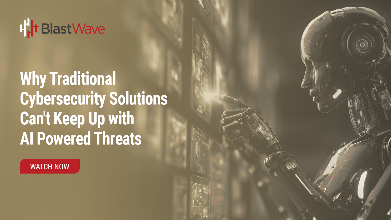 Why Traditional Cybersecurity Solutions Can't Keep Up with AI Powered Threats