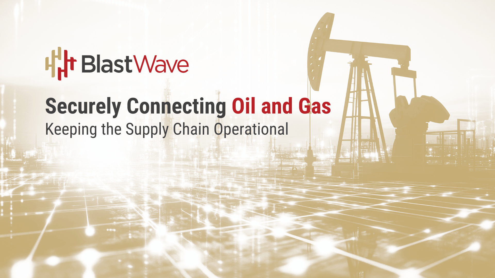 The Connected Oilfield: Mastering Remote Site Connectivity and Security